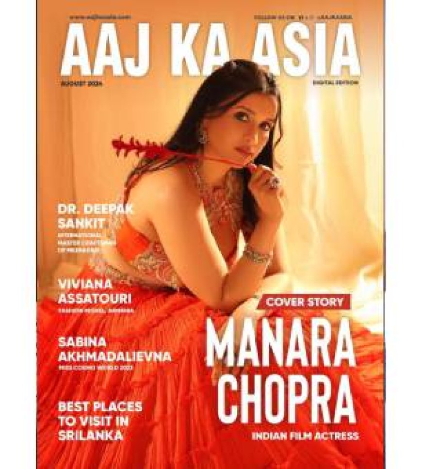 Cover Page Aaj Ka Asia : Manara Chopra